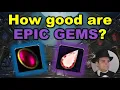 Are Epic Gems WORTH IT for DPS All Classes