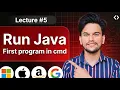How to Run Java Programs With Command Prompt cmd and Notepad in Windows Java Tuturials