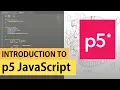 Introduction to p5 js JavaScript Tutorial