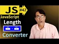 JavaScript Length converter Project JavaScript basic Lesson - 42 Unit converter in javascript