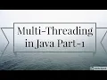 2019 08 25 Multi-Threading in Java Part-1 2