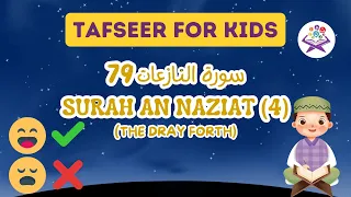 Surah An Naziat - 79 (4) | Tafseer for Kids | Quran for Children