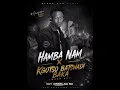 Hamba nam x kgotso batswadi baka (mash up)