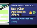 How to make Chat Application using Android Studio 11 Prego Coding Classes