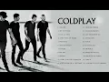 Coldplay Top Songs Playlist | Coldplay Greatest Hits Album | Yellow, Hymn For The Weekend