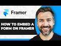How to Embed a Form on Framer Step By Step 2026 Guide
