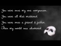 Wishing You Were Somehow Here Again - Phantom of the Opera (Lyrics)