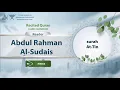 Download Lagu surah At-Tin {{95}} Reader Abdul Rahman Al-Sudais