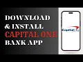 How To download And Install Capital One Bank Mobile Banking App