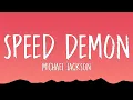 Download Lagu Michael Jackson - Speed Demon (Lyrics)