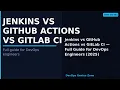 Jenkins vs GitHub Actions vs GitLab CI Full Guide for DevOps Engineers 2025