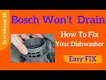 How to Fix A Bosch Dishwasher that Won t Drain - Easy FIX E-24 E-25