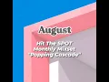 Chill out Music Mixset - Monthly Mixset for August '23 - "Popping Cascade"