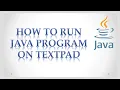 HOW TO COMPILE AND RUN JAVA PROGRAM ON TEXTPAD EDITOR IN HINDI BEGINNER PROGRAMMERS