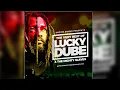 Lagu THE VERY BEST OF LUCKY DUBE  THE MIGHTY SLAVES TEARGAS | Baba Dede TV