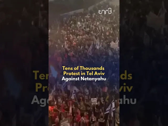 Tens of thousands of demonstrators in Tel Aviv demand the resignation of Prime Minister Netanyahu.