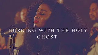 burning with the holy ghost ty bello