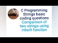 Comparison of two strings whether it is equal or not by using inbuilt function C programming tamil