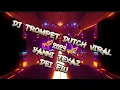 🎺DJ TROMPET DUTCH VIRAL 2023🎺|| DEI FIU (YANNI TEXAZ BEAT)