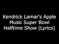 Kendrick Lamar s Apple Music Super Bowl Halftime Show