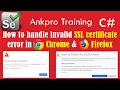 Selenium with C 61 - How to handle invalid SSL certificate error in Chrome Firefox in selenium C