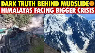 Tibet-Nepal Mudslide s Shocking Dark Truth Himalayas Near Collapse Bigger Crisis Coming