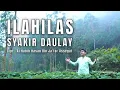 Official Music Video | Syakir Daulay - Ilahilas