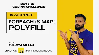 Day 7 - Array ForEach Map Method Polyfill 75 Days Coding Challenge JS Interview Questions