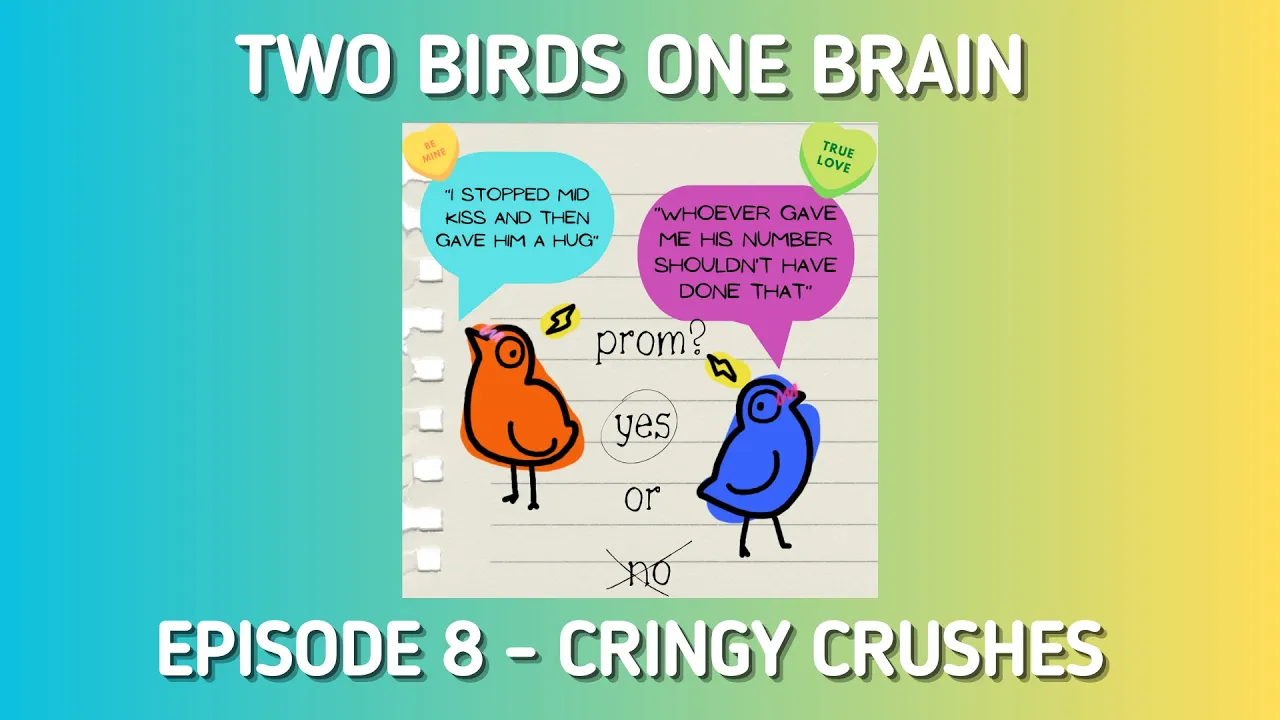 Season 1 Episode 8 Cringy Crushes