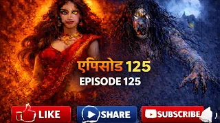 yakshini episode 125 pocket fm thriller u0026 mystery horror story