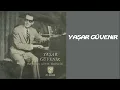Yaşar Güvenir - Gel Desende Gelemem Ki (Official Audio) - Yaşar Güvenir