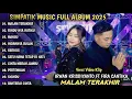 Download Lagu MALAM TERAKHIR, RINDU NYA HATIKU - IRWAN KRISDIYANTO FT FIRA CANTIKA | SIMPATIK MUSIC FULL ALBUM
