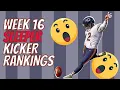 Week 16 Kicker Rankings Fantasy Football 2020
