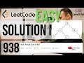 LEETCODE SOLUTION 938 Range Sum of BST Leetcode for BEGINNERS EASY Javascript LEETCODE 938