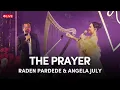 Lagu THE PRAYER | ANGELA JULY LIVE PERFORMANCE FT. RADEN PARDEDE