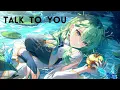 Download Lagu Nightcore - Talk To You (lyrics)
