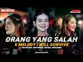 Download Lagu DJ ORANG YANG SALAH X MELODY I WILL SURVIVE‼️STYLE TRAP JOTOS PARTY KARNAVAL VIRALL, KEPEN RVLTN MP3
