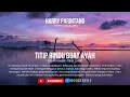 Download Lagu TITIP RINDU BUAT AYAH - HARRY PARINTANG | COVER LAGU \u0026 LIRIK | DIPOULERKAN EBIET G ADE