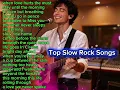 Lagu The Best Slow Rock Full Album of All Time | Soft Rock Songs Full of Emotion, Love, and Memories