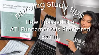 How I Passed the ATI Proctored Fundamentals Exam