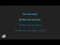 Vanilla Ice - Ice Ice Baby (Karaoke Version)