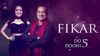 Download Fikar Song Lyrics  Rahat Fateh Ali Khan \u0026 Neha Kakkar | Do Doni Panj MP3