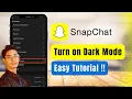 How to Turn On Dark Mode on Snapchat