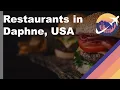 Restaurants in Daphne Alabama - USA