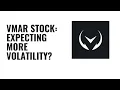 VMAR Stock Is It Going To Drop Now A Low Float Volatile