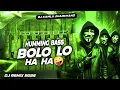 Download Lagu Bolo Lo Ha Ha #Humming​ Bass Dj Remix 2025 Dj Kamal Mixing Club