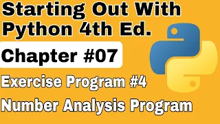 Starting Out With Python Chapter 7 Exercise Program 4 Number Analysis Program Python Program