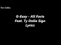 G Eazy - All Facts Feat. Ty Dolla $ign (Lyrics)