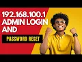 192 168 100 1 IP Address admin login and password reset