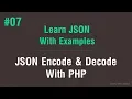 Learn JSON in Arabic - JSON Encode And Decode With PHP
